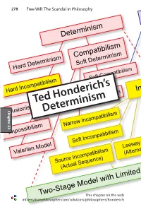 Ted Honderich's Determinism