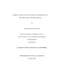 I THERMAL CONDUCTION EQUATIONS for a MEDIUM WITH