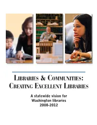 Libraries & Communities: Creating Excellent Libraries