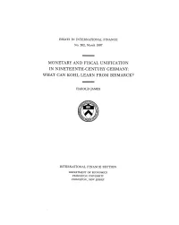 Monetary and Fiscal Unification in Nineteenth-Century Germany : What Can Kohl Learn from Bismarck? / Harold James
