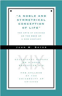 “A Noble and Symmetrical Conception of Life”
