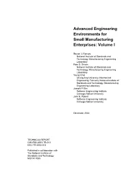 Advanced Engineering Environments for Small Manufacturing Enterprises: Volume I