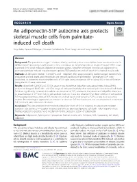 An Adiponectin-S1P Autocrine Axis Protects Skeletal Muscle Cells From
