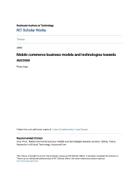 Mobile Commerce Business Models and Technologies Towards Success