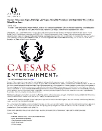 Caesars Palace Las Vegas, Flamingo Las Vegas, the LINQ Promenade and High Roller Observation Wheel Now Open
