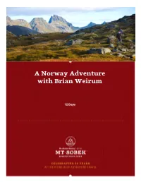 A Norway Adventure with Brian Weirum