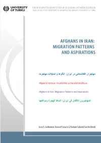 Afghans in Iran: Migration Patterns and Aspirations No