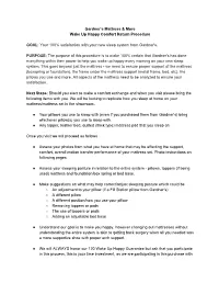Gardner's Mattress & More Wake up Happy Comfort Return Procedure GOAL​: Your 100% Satisfaction with Your New Sleep Syst