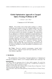 Global Optimization Approach to Unequal Sphere Packing Problems in 3D1