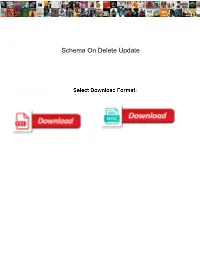 Schema on Delete Update