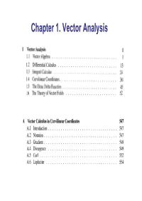 Chapter 1. Vector Analysis 1.1 Vector Algebra 1.1.1 Vector Operations