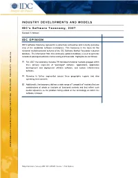 INDUSTRY DEVELOPMENTS and MODELS IDC's Software Taxonomy, 2007 IDC OPINION