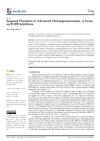 Targeted Therapies in Advanced Cholangiocarcinoma: a Focus on FGFR Inhibitors