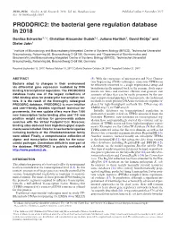 The Bacterial Gene Regulation Database in 2018 Denitsa Eckweiler1,*,†, Christian-Alexander Dudek2,†, Juliane Hartlich1,Davidbrotje¨ 1 and Dieter Jahn1