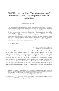 Tail Wagging the Dog: the Manipulation of Benchmark Rates – a Competitive Bone of Contention