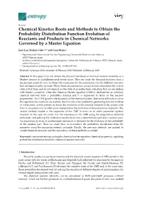 Chemical Kinetics Roots and Methods to Obtain the Probability Distribution Function Evolution of Reactants and Products in Chemi