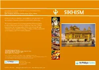 SIKHISM Please Contact the Centre to Receive Copies of Other Editions