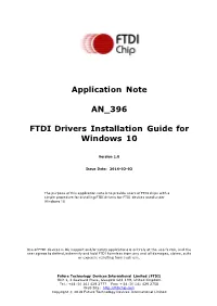 Application Note an 396 FTDI Drivers Installation Guide for Windows 10 V Ers Ion 1 .0