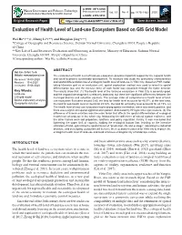 Evaluation of Health Level of Land-Use Ecosystem Based on GIS Grid Model