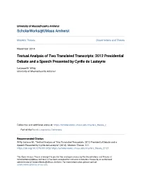Textual Analysis of Two Translated Transcripts: 2012 Presidential Debate and a Speech Presented by Cyrille De Lasteyrie