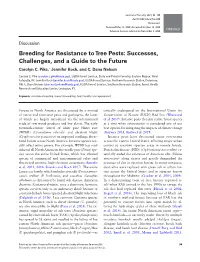 Breeding for Resistance to Tree Pests: Successes, Challenges, and a Guide to the Future Carolyn C