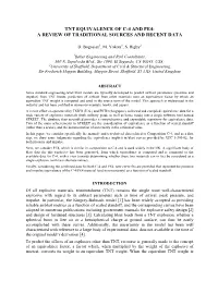 Tnt Equivalence of C-4 and Pe4: a Review of Traditional Sources and Recent Data