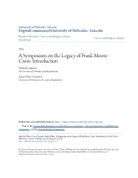 A Symposium on the Legacy of Frank Moore Cross: Introduction Walter E