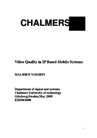Video Quality in IP Based Mobile Systems