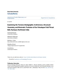 Examining the Tectono-Stratigraphic Architecture, Structural Geometry, and Kinematic Evolution of the Himalayan Fold-Thrust Belt, Kumaun, Northwest India