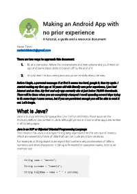 Making an Android App with No Prior Experience a Tutorial, a Guide and a Resource Document