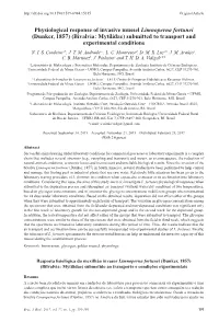 Physiological Response of Invasive Mussel Limnoperna Fortunei (Dunker, 1857) (Bivalvia: Mytilidae) Submitted to Transport and Experimental Conditions N