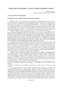 Puerto Rican Spanish: a Case of Partial Restructuring