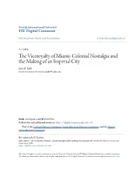 The Viceroyalty of Miami: Colonial Nostalgia and the Making of An
