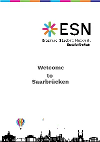 Welcome to Saarbrücken MESSAGE from the TEAM