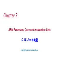 ARM Processor Core and Instruction Sets