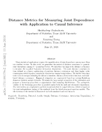 Distance Metrics for Measuring Joint Dependence with Application to Causal Inference Arxiv:1711.09179V2 [Stat.ME] 15 Jun 2018