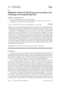 Mapreduce-Based D ELT Framework to Address the Challenges of Geospatial Big Data