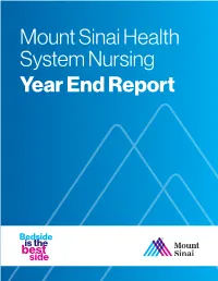 Mount Sinai Health System Nursing Year End Report a Message from the Chief Nurse Executive