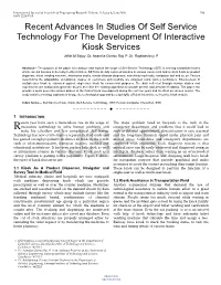 Recent Advances in Studies of Self Service Technology for the Development of Interactive Kiosk Services Jeflet M Bejoy ,Dr