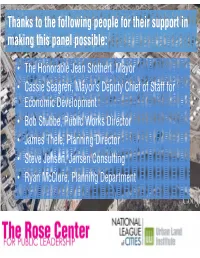 Thanks to the Following People for Their Support in Making This Panel Possible