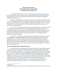 Adjusting to Automation: Public Policy and the “Future of Work” Max Meyers∗ and David Besankoⱡ