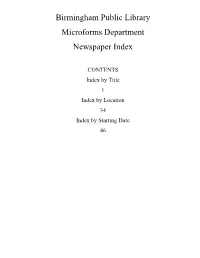 Birmingham Public Library Microforms Department Newspaper Index