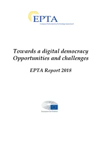 2018: Towards a Digital Democracy Opportunities and Challenges