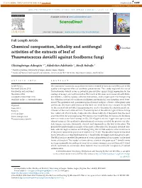 Chemical Composition, Lethality and Antifungal Activities of the Extracts of Leaf of Thaumatococcus Daniellii Against Foodborne Fungi