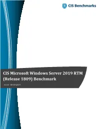 CIS Microsoft Windows Server 2019 RTM (Release 1809) Benchmark