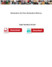 Declarative and Non Declarative Memory