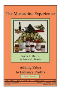 The Muscadine Experience: Adding Value to Enhance Profits