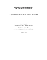 Evaluating Language Statistics: the Ethnologue and Beyond a Report Prepared for the UNESCO Institute for Statistics