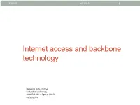 Internet Access and Backbone Technology
