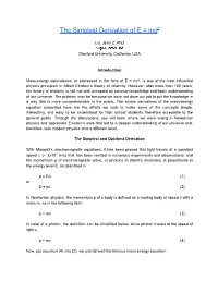 The Simplest Derivation of E = Mc2